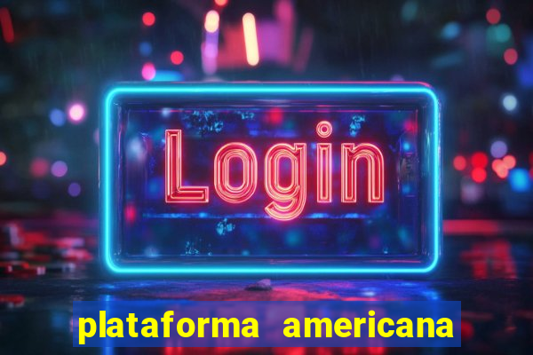 plataforma americana de jogos